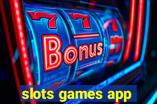 slots games app